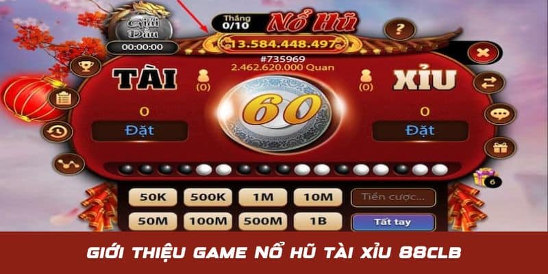 Giới thiệu về game nổ hũ tài xỉu cực hay và hấp dẫn