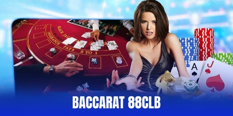 Baccarat - Trò chơi tạo nên thương hiệu